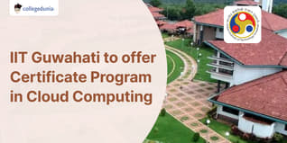 IIT Guwahati Team Up with Simplilearn to offer Certificate Program in Cloud Computing, Check Details Here